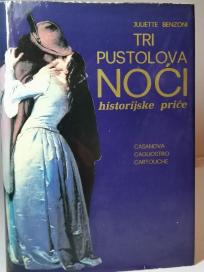 TRI PUSTOLOVA NOCI - Historijske price: Casanova, Cagliostro, Cartouche