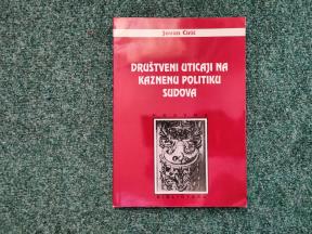 Društveni uticaji na kaznenu politiku sudova