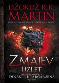 Zmajev uzlet – prvi tom (ilustrovano izdanje)