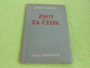 Znoj za čelik 1950.- nova