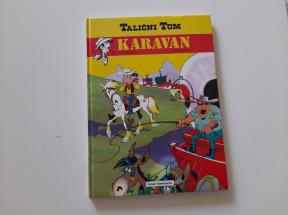 Talični Tom - Karavan