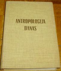 ANTROPOLOGIJA DANAS 