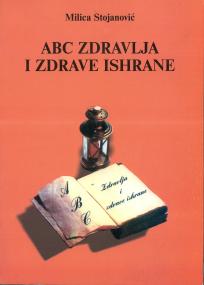 ABC ZDRAVLJA I ZDRAVE ISHRANE