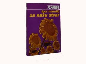  Za našu stvar : agonija postkomunizma u Hrvatskoj 1990-1999 