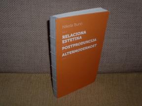 Relaciona estetika, postprodukcija, altermodernost