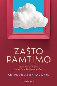 Zašto pamtimo