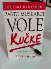 ZASTO MUSKARCI VOLE KUCKE