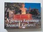 Sremski Karlovci - Fotomonografija