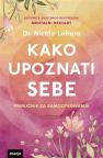 Kako upoznati sebe: priručnik za samootkrivanje