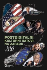 Postdigitalni kulturni ratovi na zapadu