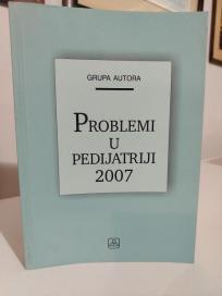 PROBLEMI U PEDIJATRIJI 2007