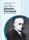 Sandor Ferenczi: Enfant terrible psihoanalize