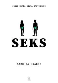 Seks - Samo za hrabre