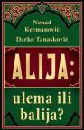 Alija: ulema ili balija?