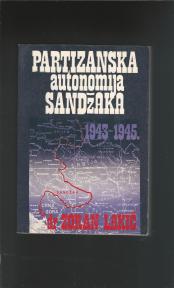 Partizanska autonomija Sandzaka 1943-45 -dokumenta -