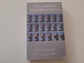 Svet posle 11. septembra - Nova srpska politička misao