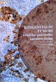 Kongenitalni tumori : kliničko-patološke karakteristike