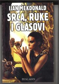 SRCA, RUKE I GLASOVI