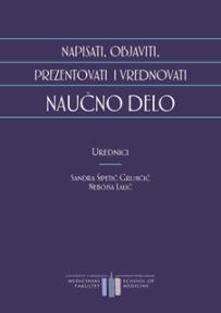 Napisati, objaviti, prezentovati i vrednovati naučno delo