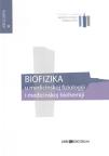 Biofizika u medicinskoj fiziologiji i medicinskoj biohemiji