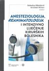 Anesteziologija,reanimatologija i intenzivno liječenje kirurških bolesnika