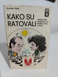 KAKO SU RATOVALI-Finalni mec kandidata za prvaka sveta