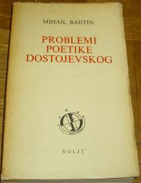 PROBLEMI POETIKE DOSTOJEVSKOG 