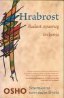 HRABROST - RADOST OPASNOG ŽIVLJENJA