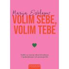 Volim sebe,volim tebe