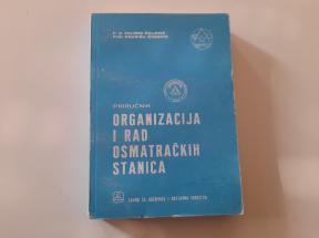 Organizacija i rad osmatračkih stanica