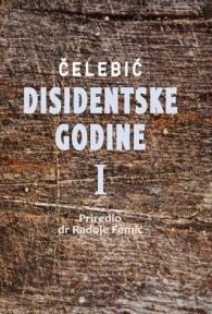 Disidentske godine I 1979 - 2000