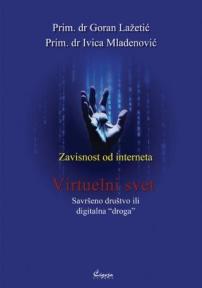 Virtuelni svet: savršeno društvo ili "digitalna droga"