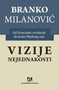 Vizije nejednakosti: od Francuske revolucije do kraja Hladnog rata