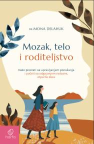 Mozak, telo i roditeljstvo