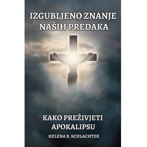 Izgubljeno znanje naših predaka