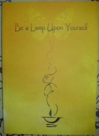 BE A LAMP UPON YOURSELF