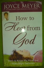 HOW TO HEAR FROM GOD